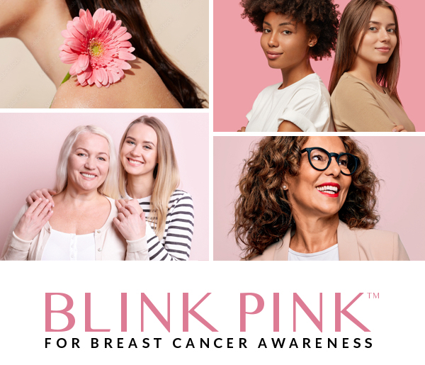 BLINK PINK FOR BREAST CANCER AWARENESS